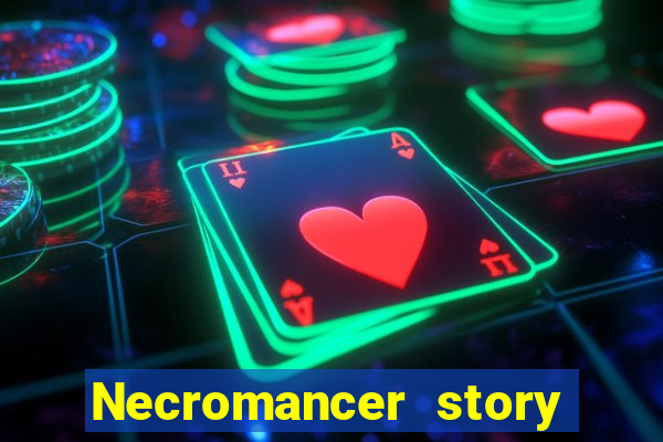 Necromancer story mod apk (unlimited skill points